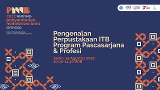 Pengenalan Perpustakaan ITB - Program Pascasarjana & Profesi