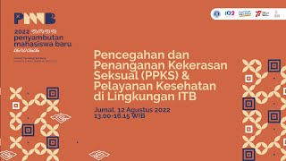 Pencegahan dan Penanganan Kekerasan Seksual (PPKS) & Pelayanan Kesehatan di Lingkungan ITB