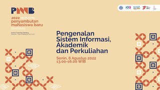 Pengenalan Sistem Informasi, Akademik dan Perkuliahan - PMB ITB 2022